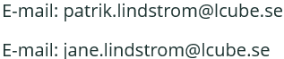 email:patrik.lindstrom@lcube.se email: jane.lindstrom@lcube.se